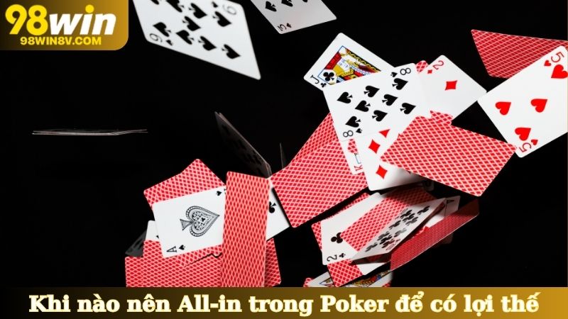 Khi nào nên All-in trong Poker để có lợi thế